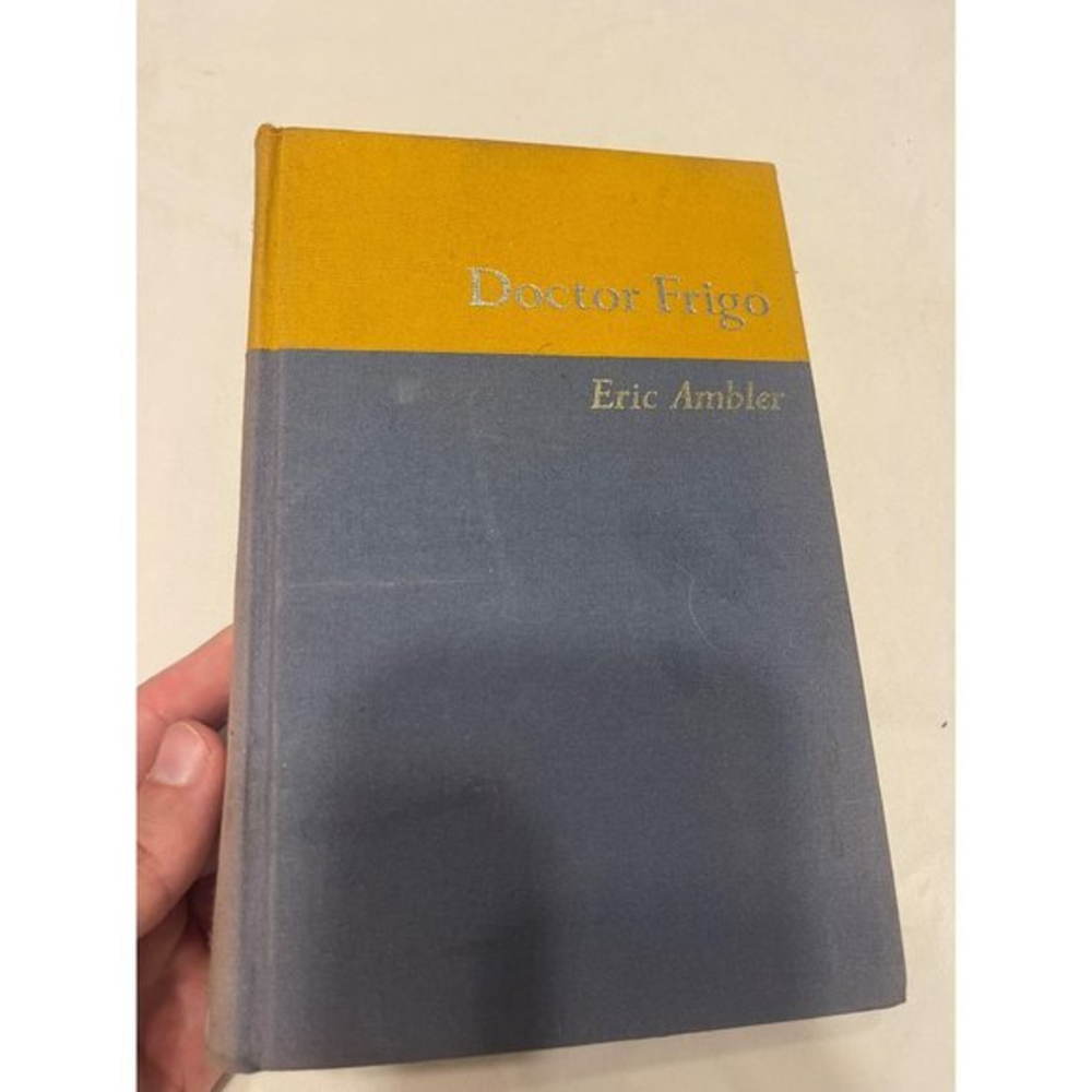Doctor Frigo‎ by Eric Ambler